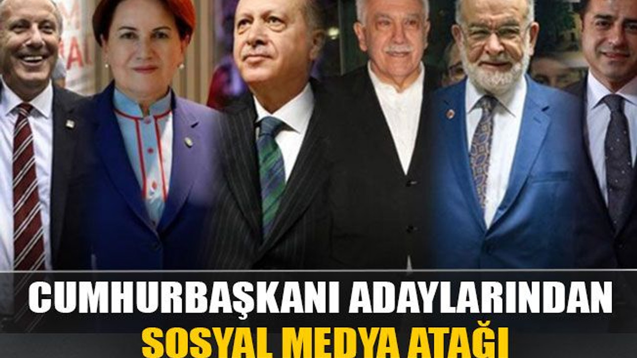 Cumhurbaşkanı adaylarından sosyal medya atağı