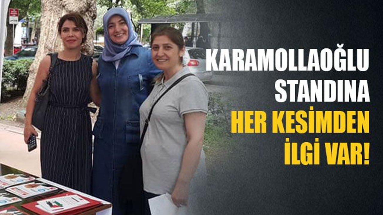 Karamollaoğlu standına her kesimden ilgi var!