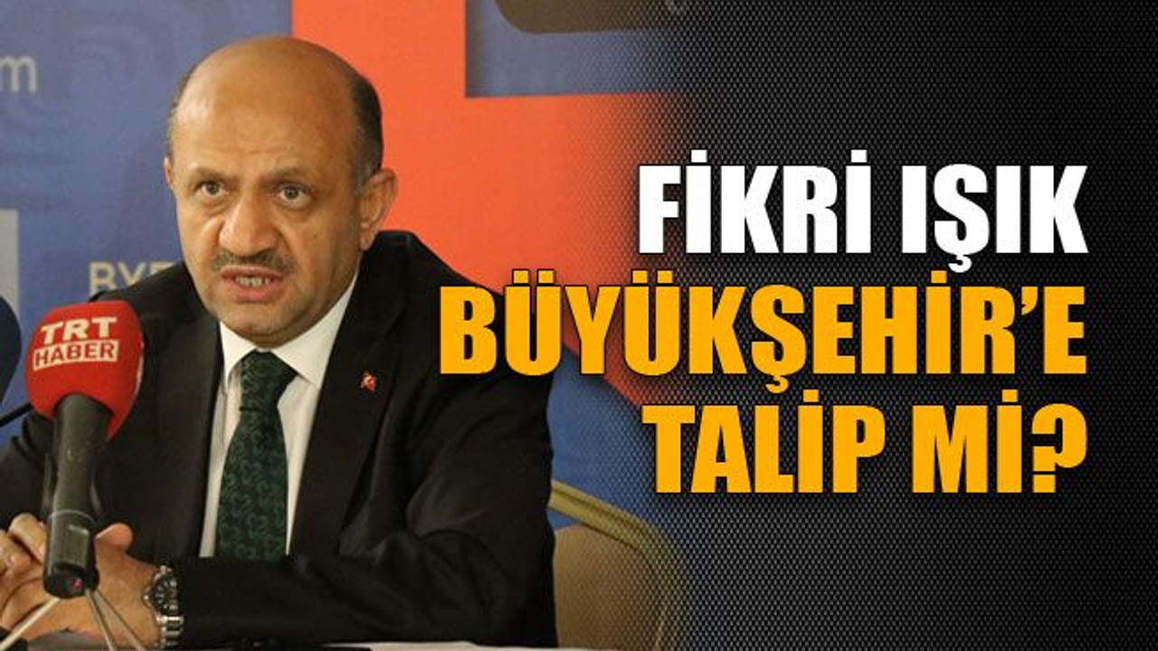 Işık Büyükşehir’e talip mi?