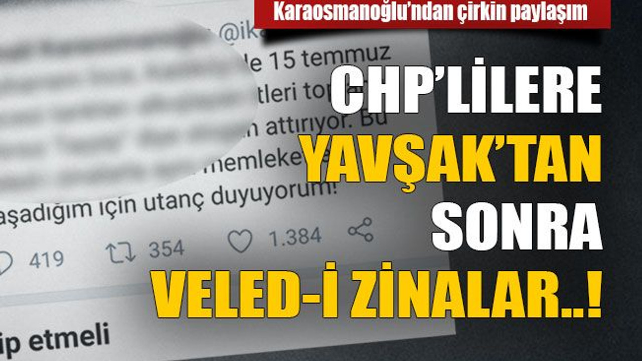 Karaosmanoğlu’ndan çirkin paylaşım..!