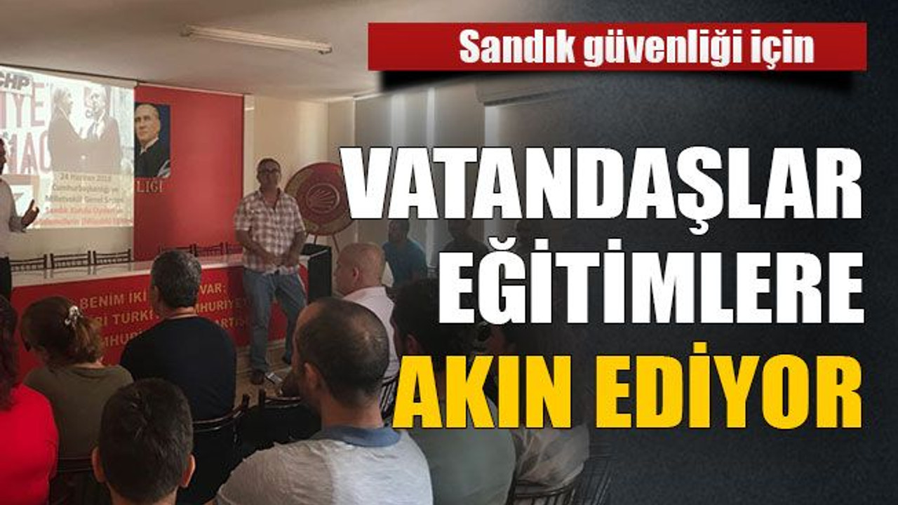 Vatandaşlar eğitimlere akın ediyor