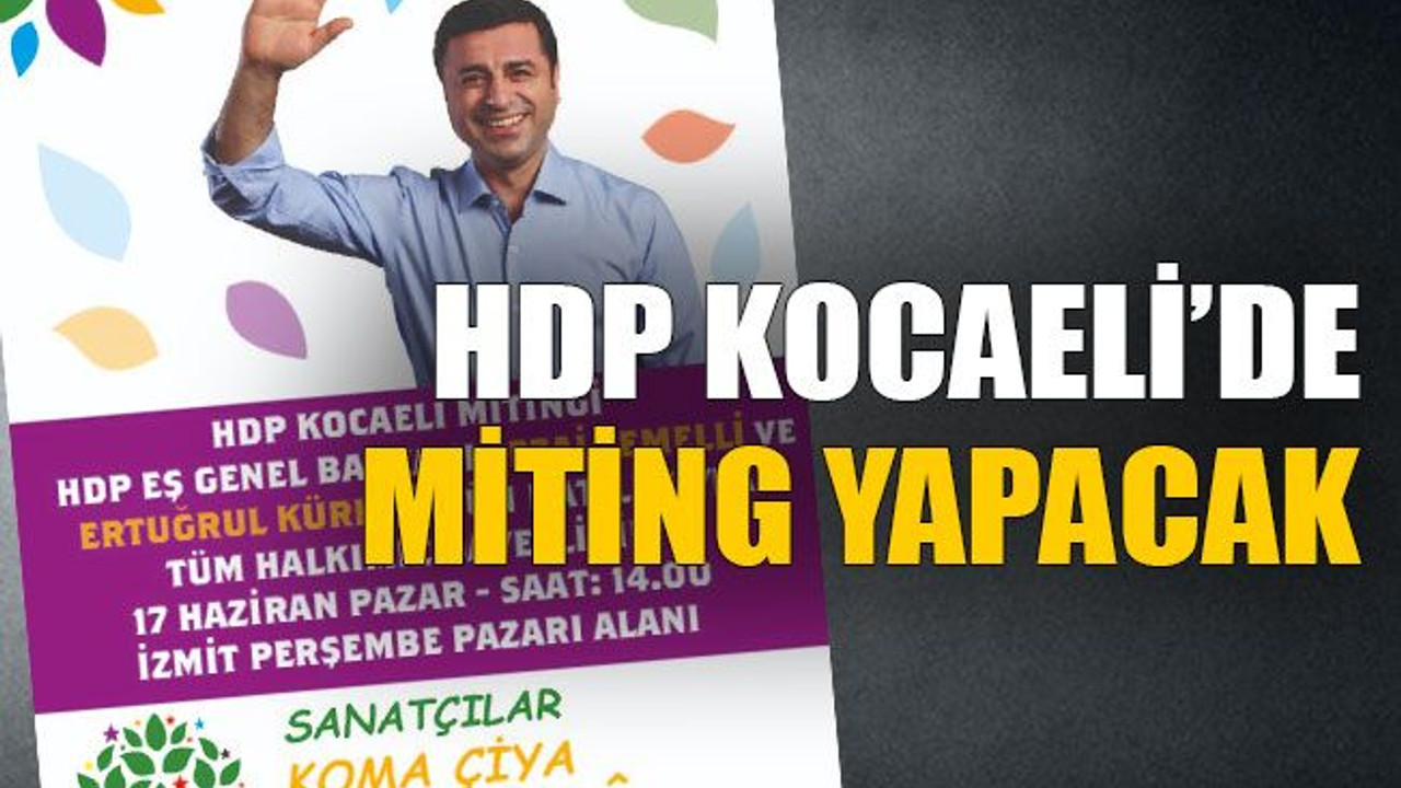 HDP Kocaeli’de miting yapacak