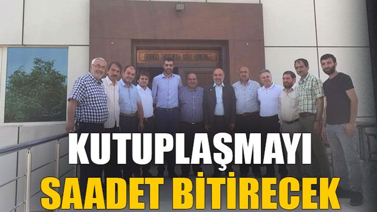 Kutuplaşmayı Saadet bitirecek