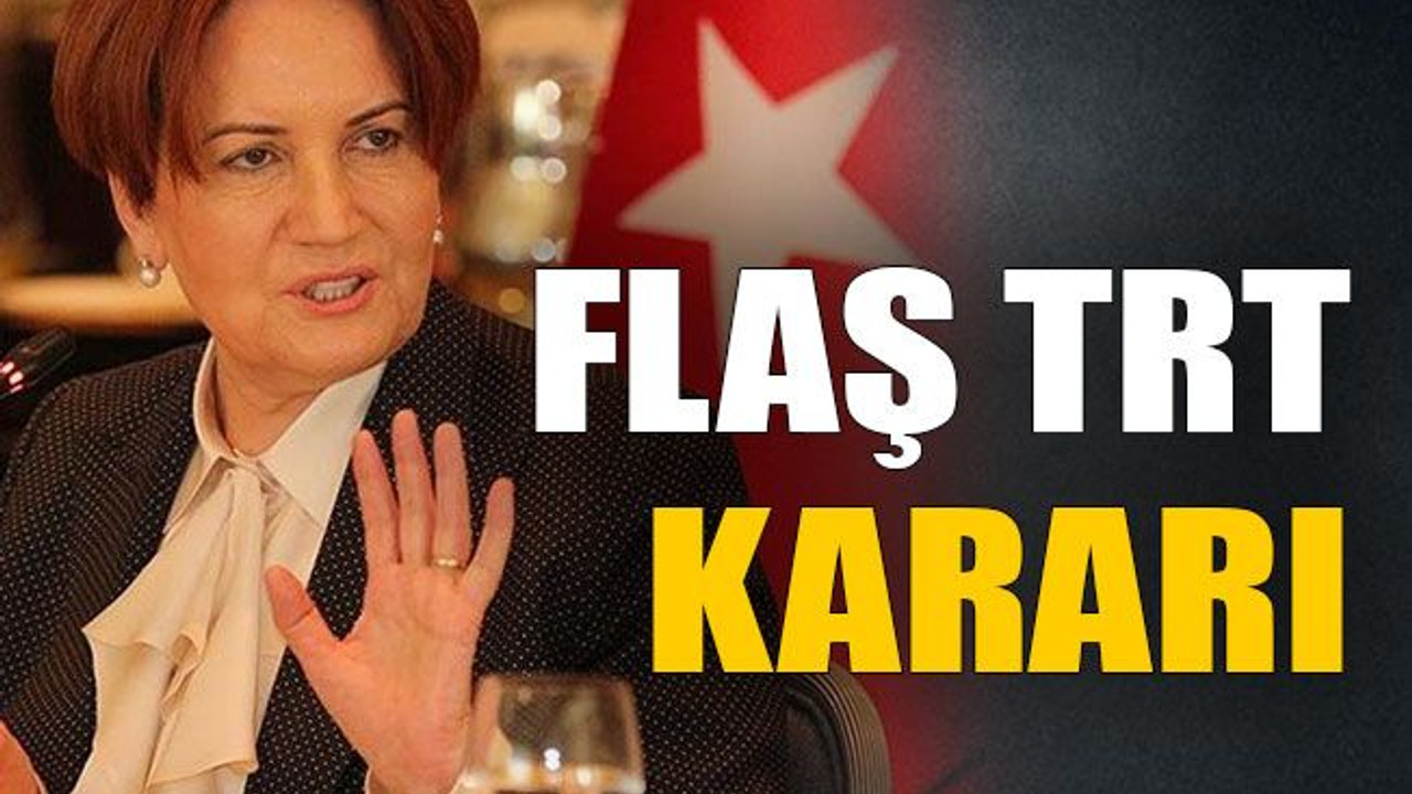 Flaş TRT kararı