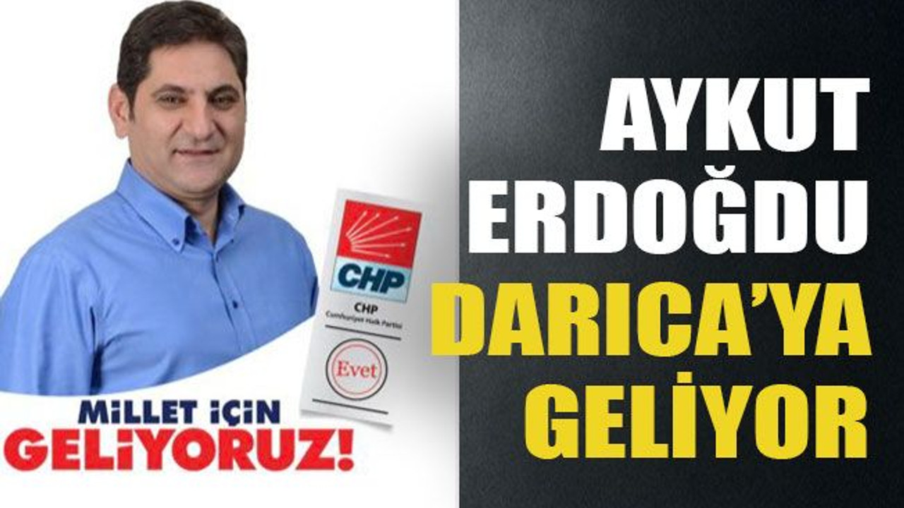 Aykut Erdoğdu Darıca’ya geliyor