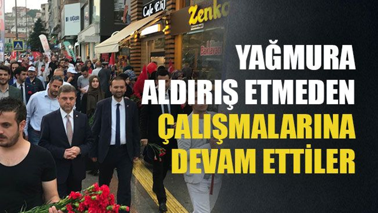 Yağmura aldırış etmeden çalışmalarına devam ettiler