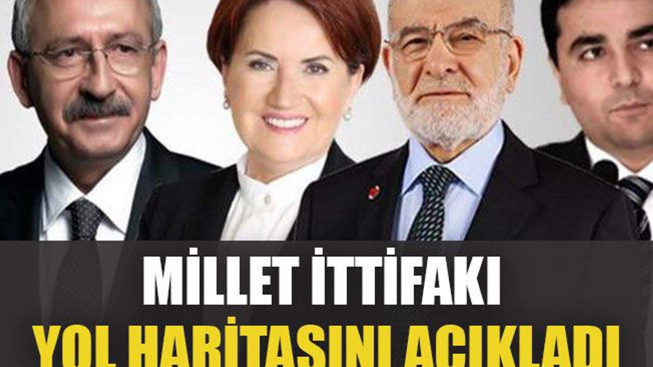 Millet İttifakı yol haritasını açıkladı