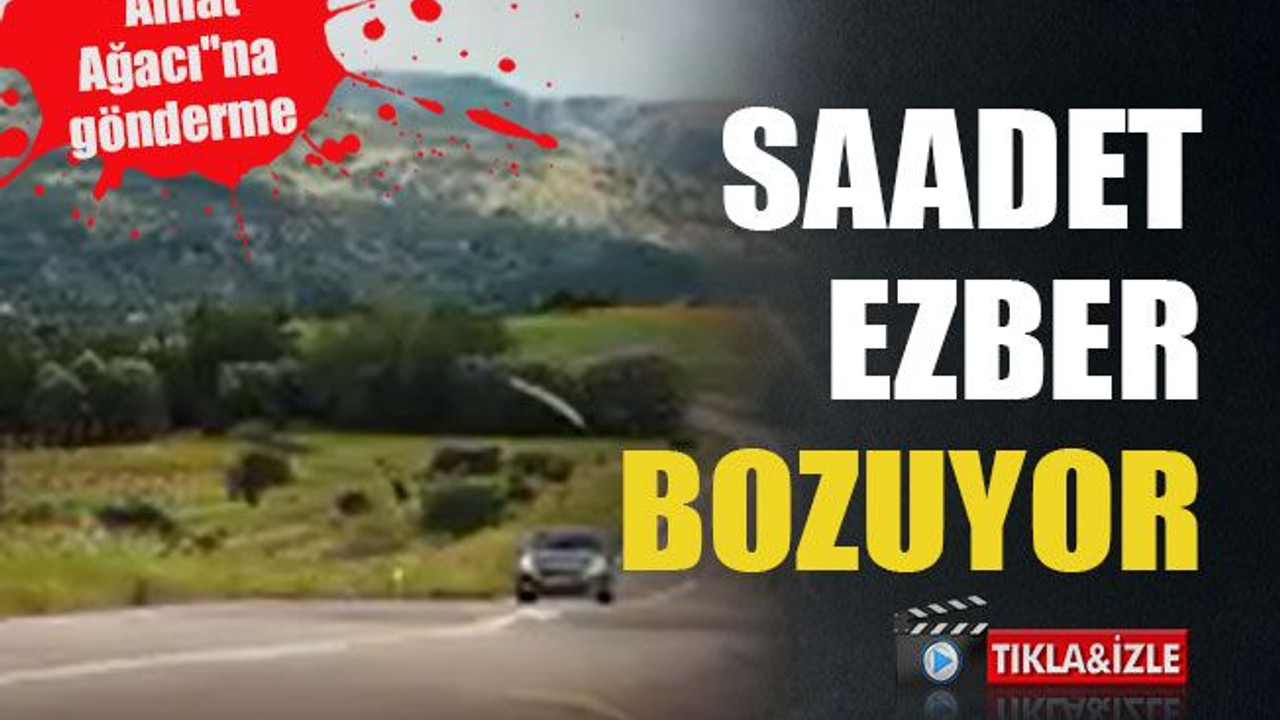 Saadet ezber bozuyor