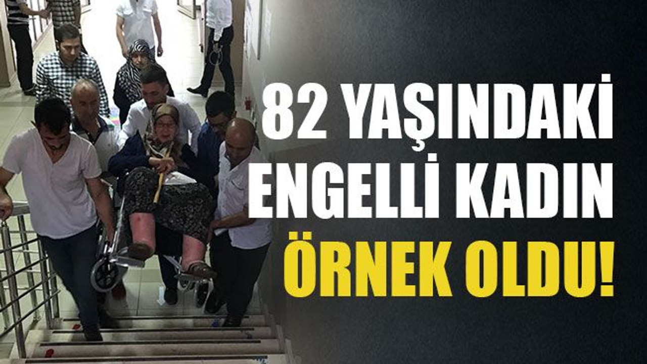 82 yaşındaki engelli kadın örnek oldu!