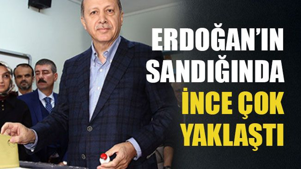 Erdoğan’ın sandığında İnce çok yaklaştı