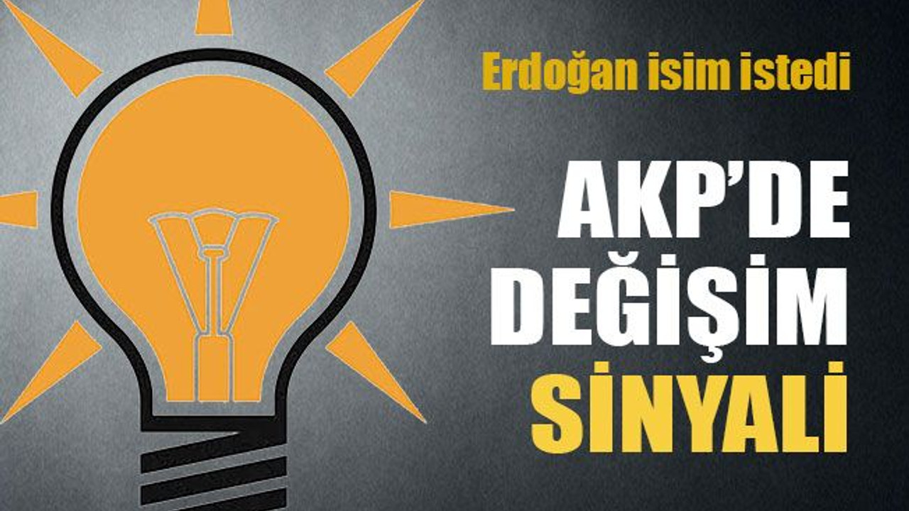 AKP’de değişim sinyali