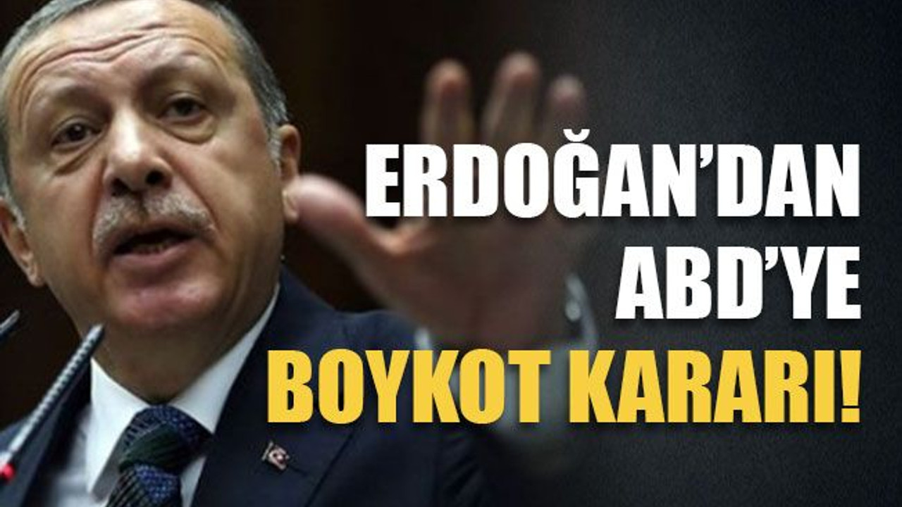 Erdoğan’dan ABD’ye boykot kararı!