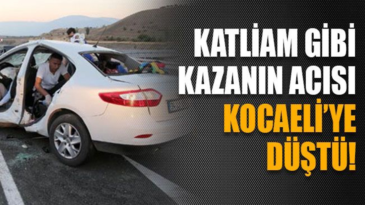 Katliam gibi kazanın acısı Kocaeli’ye düştü!