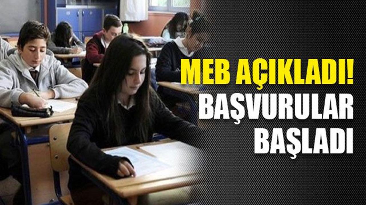 MEB açıkladı, başvurular başladı!