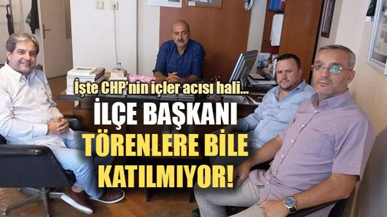 İşte CHP’nin içler acısı hali… İlçe başkanı törenlere bile katılmıyor!