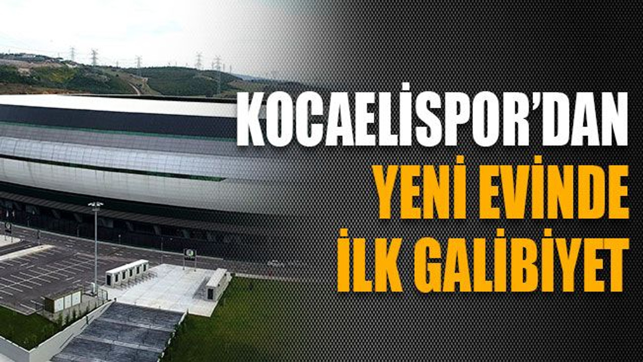 Kocaelispor’dan yeni evinde ilk galibiyet
