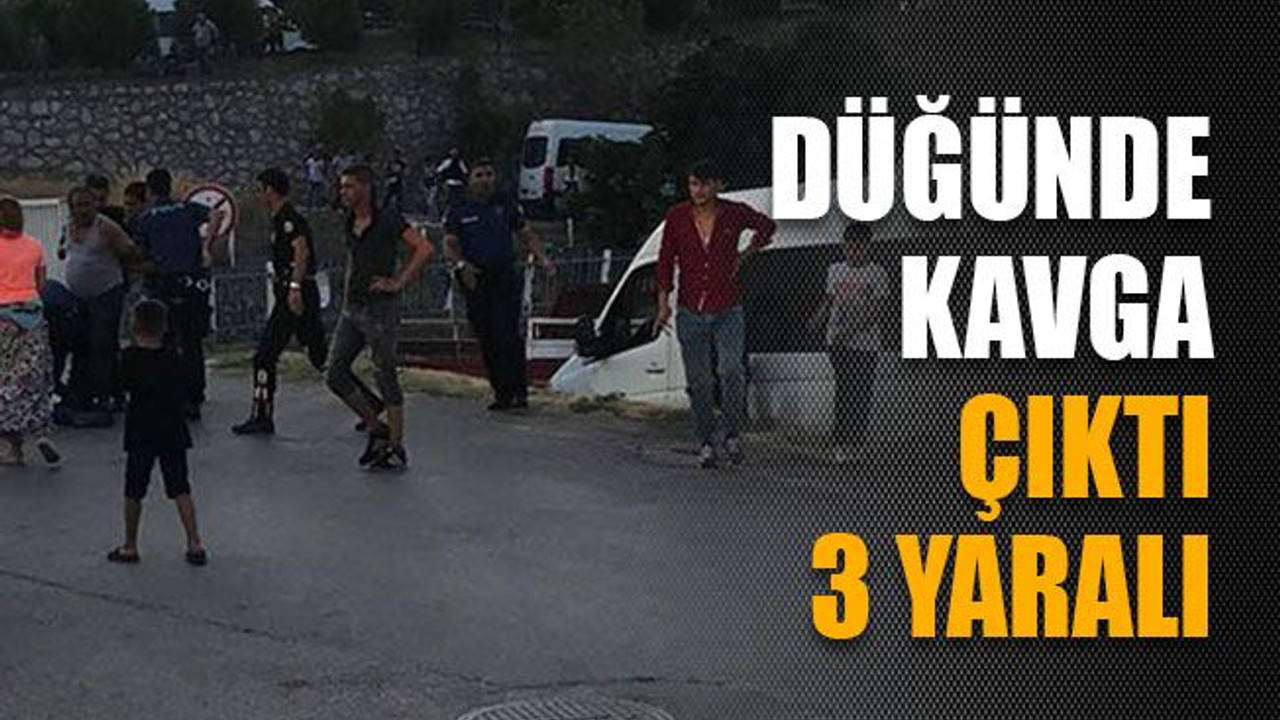 Düğünde kavga çıktı: 3 yaralı