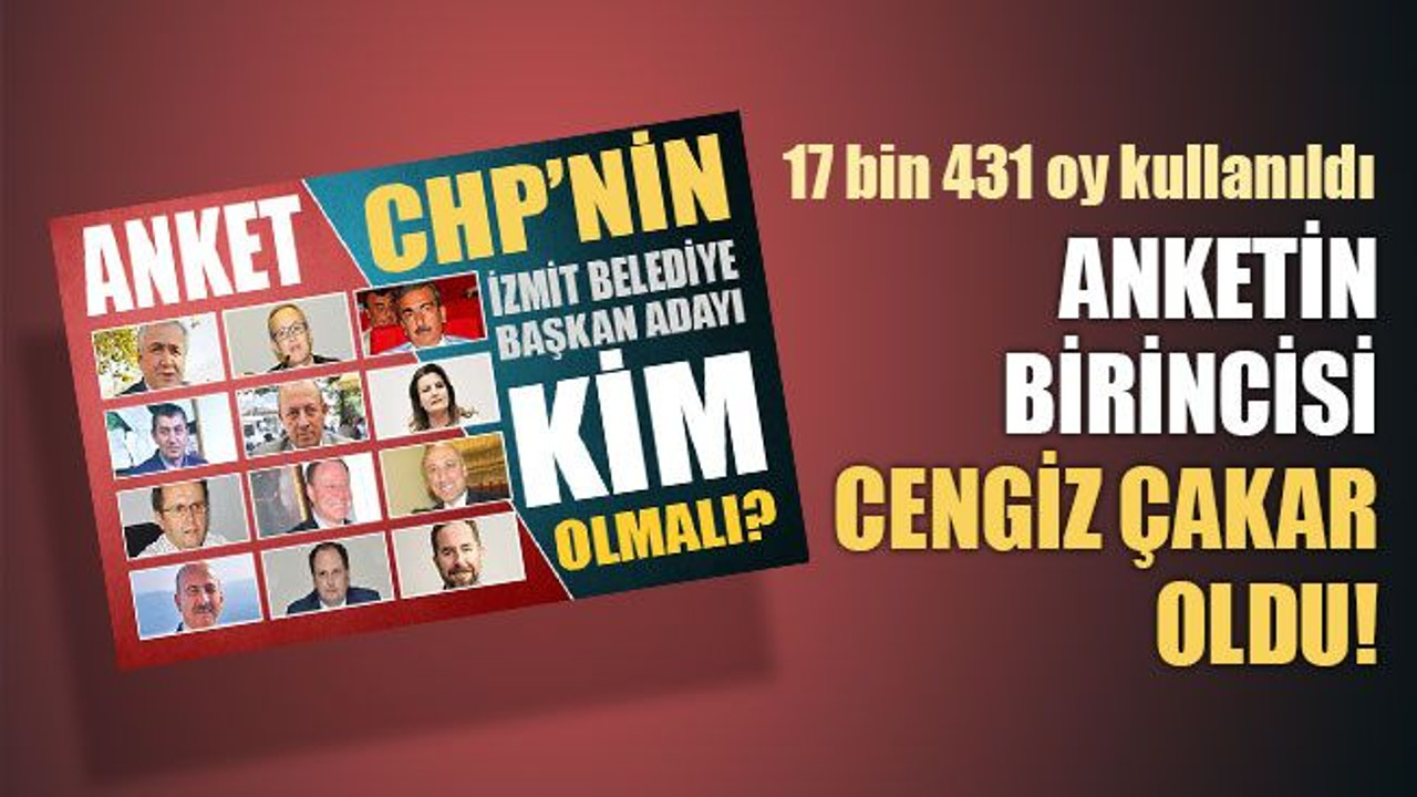 CHP İzmit’te, anketten Cengiz Çakar çıktı!