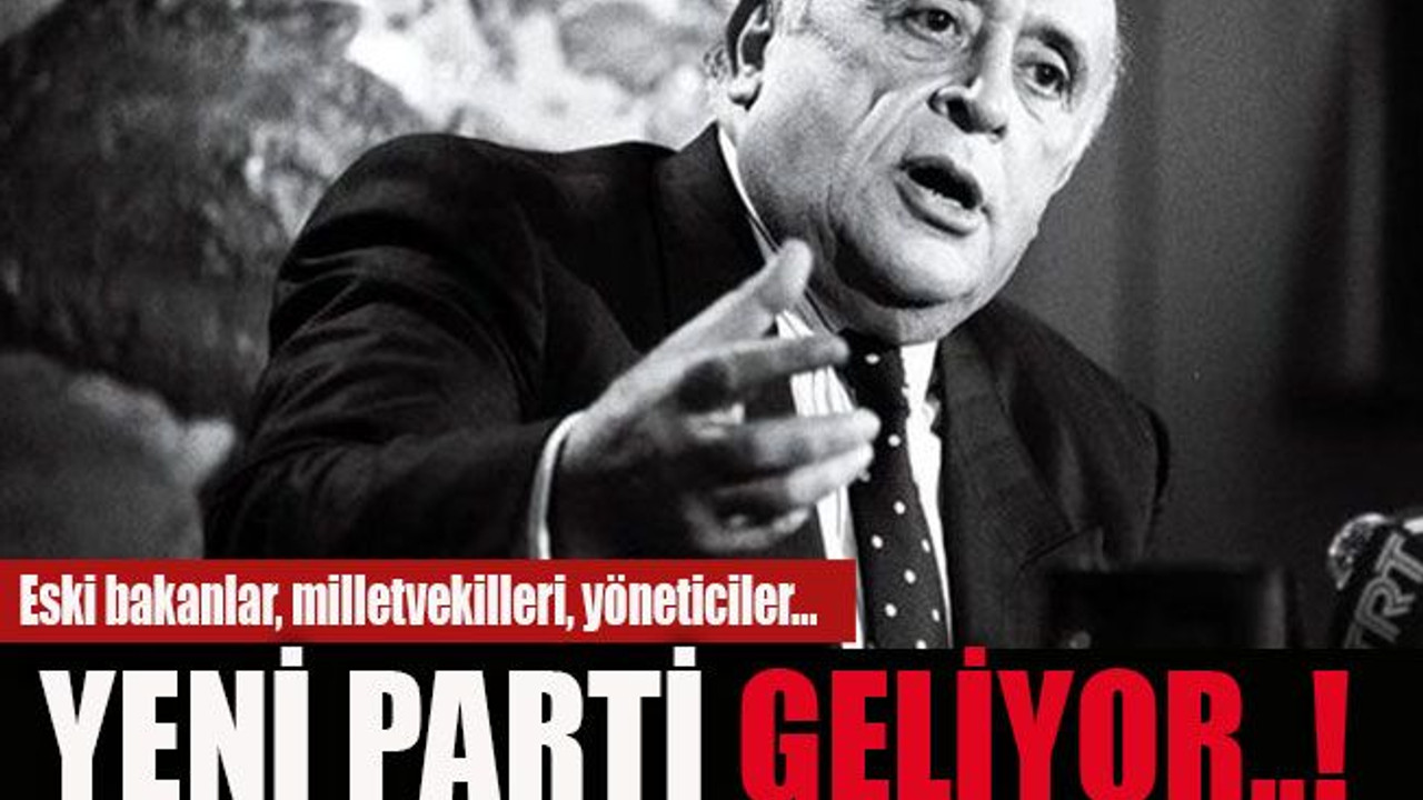 Eski bakanlar, milletvekilleri, yöneticiler… Yeni parti geliyor..!