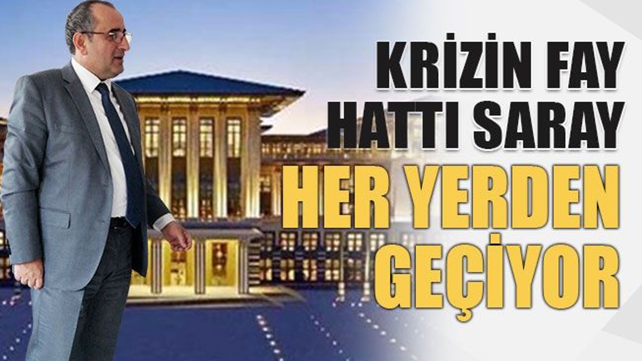 Krizin fay hattı saray hariç her yerden geçiyor