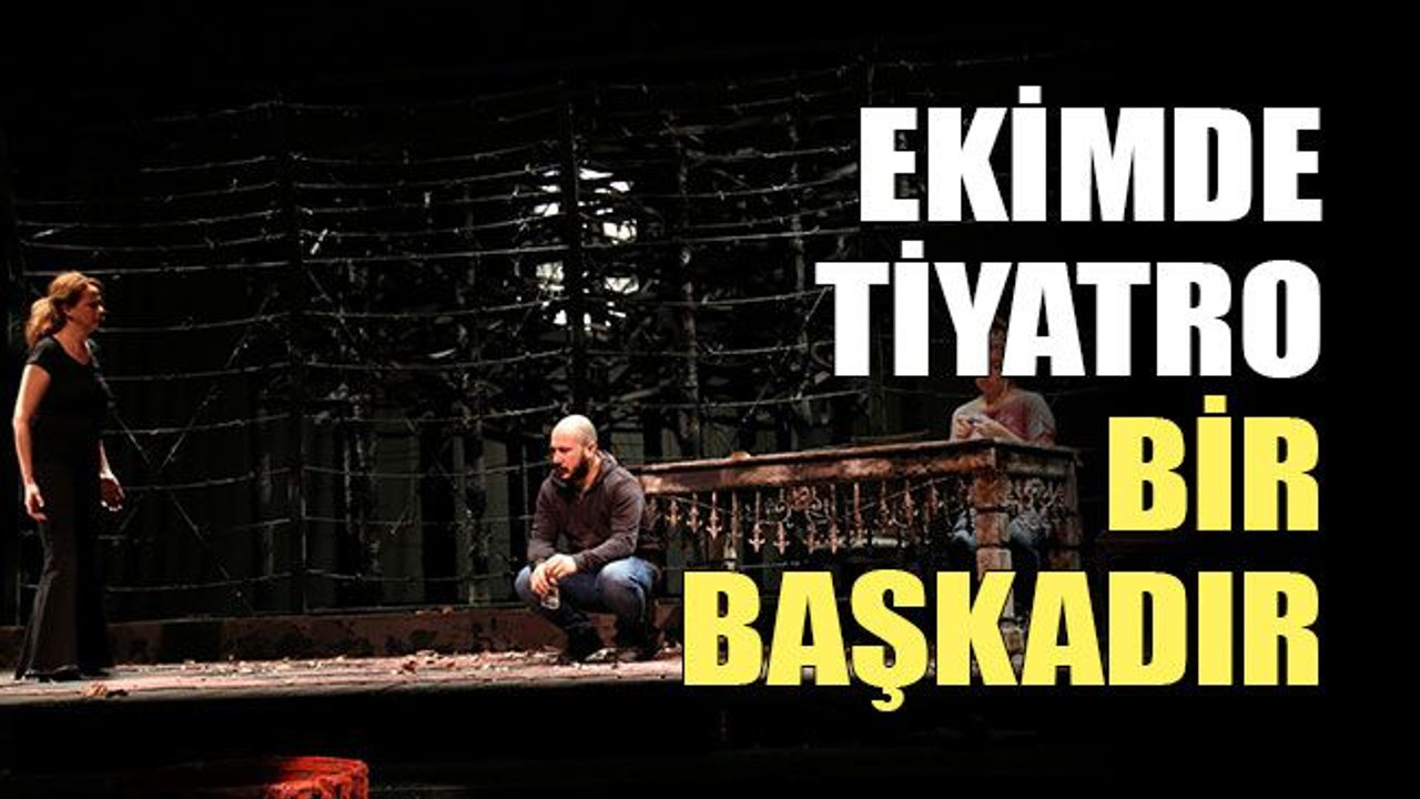 Ekimde tiyatro bir başkadır