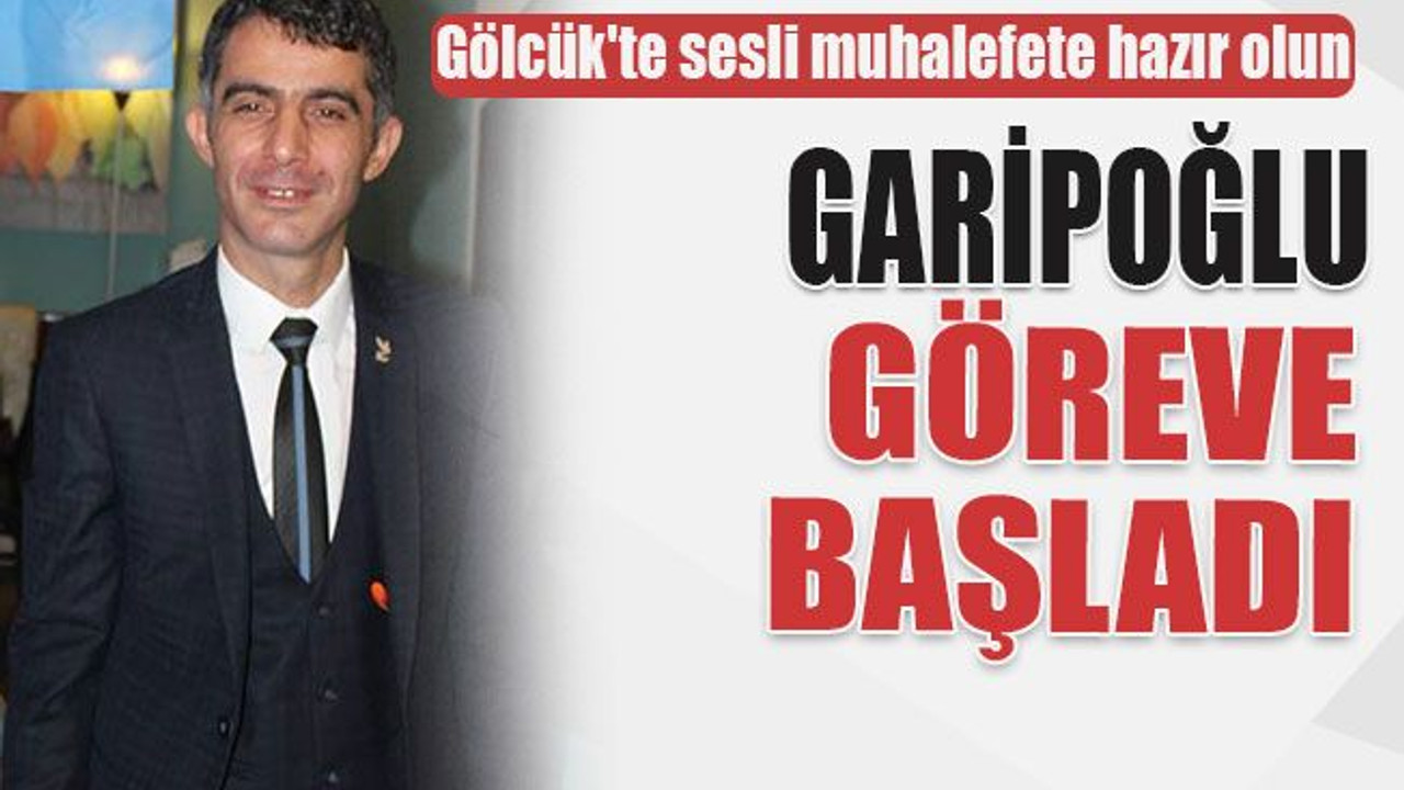 Gölcük'te sesli muhalefete hazır olun Garipoğlu göreve başladı