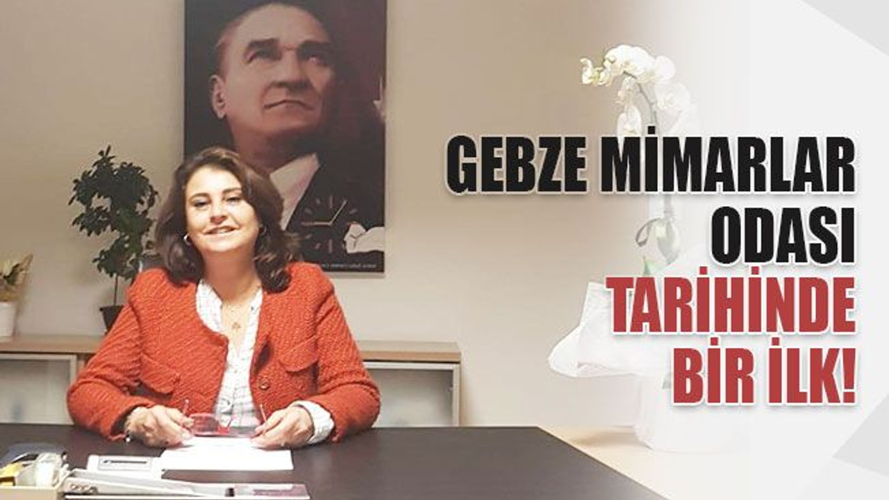 Gebze Mimarlar Odası tarihinde bir ilk!