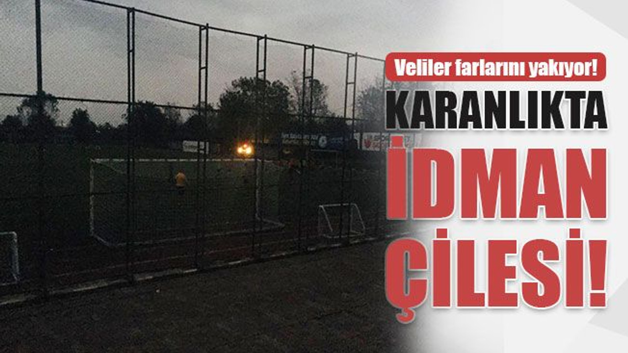 Suadiye'de karanlıkta idman çilesi!