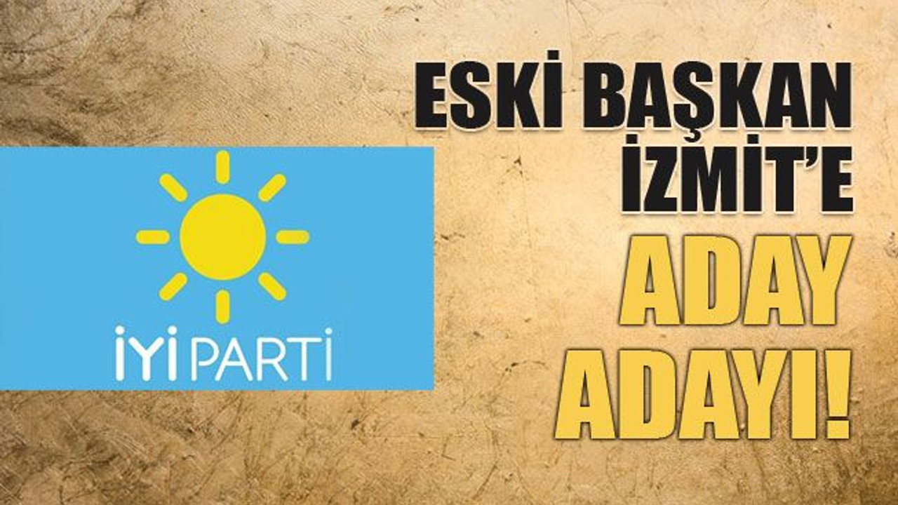 Eski başkan izmit’e aday adayı!