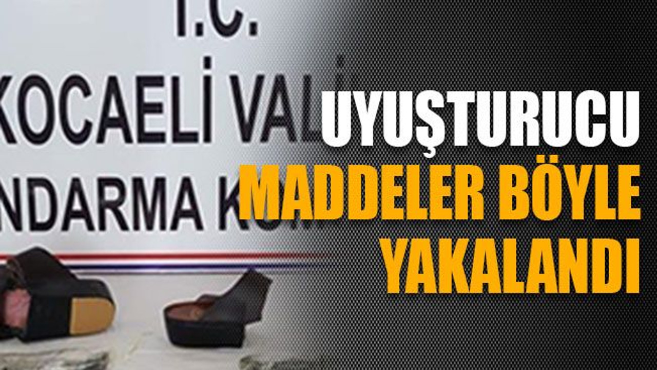 Uyuşturucu maddeler böyle yakalandı