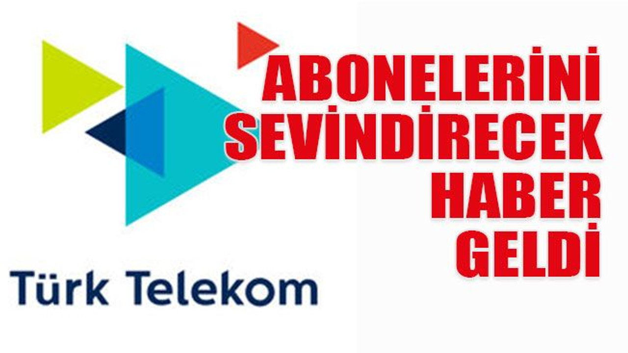 Abonelerini sevindirecek haber geldi
