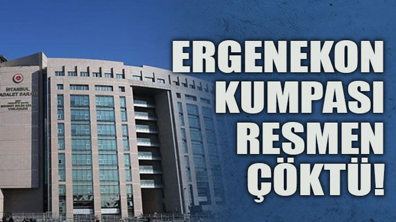Ergenekon kumpası resmen çöktü!