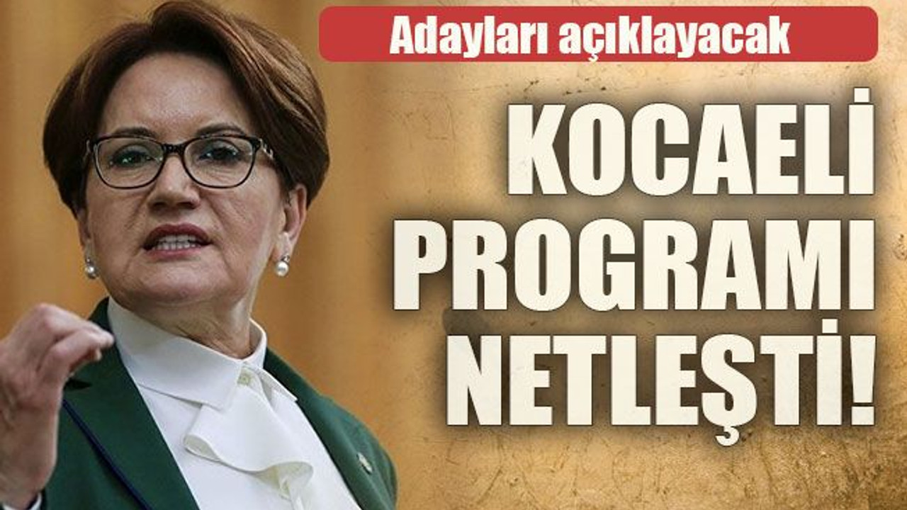 Kocaeli programı netleşti!