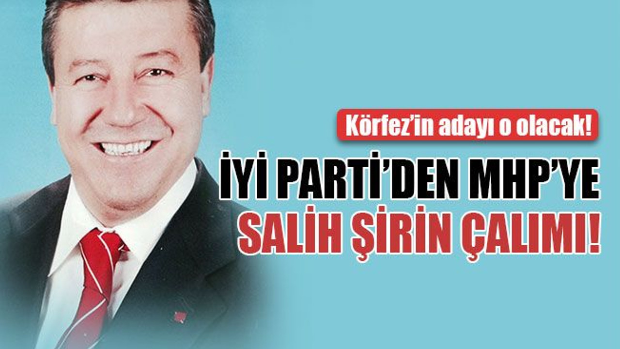 İYİ Parti'nin Körfez adayı Salih Şirin oldu! Akşener, rozet takacak!