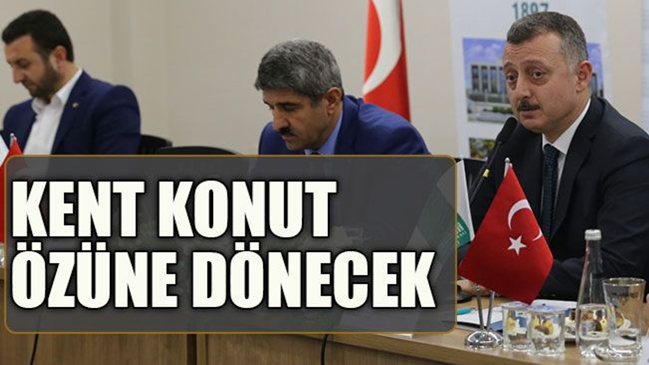 Kent Konut özüne dönecek