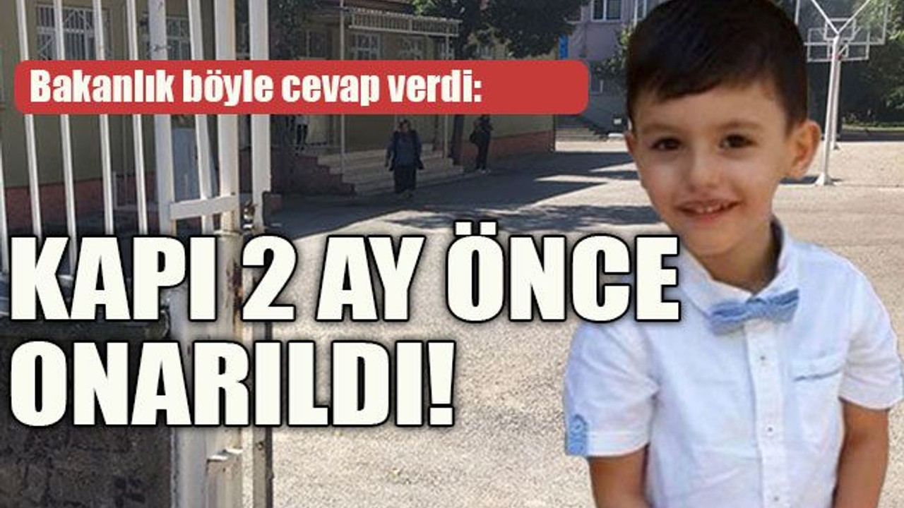 Bakanlık böyle cevap verdi: Kapı 2 ay önce onarıldı!