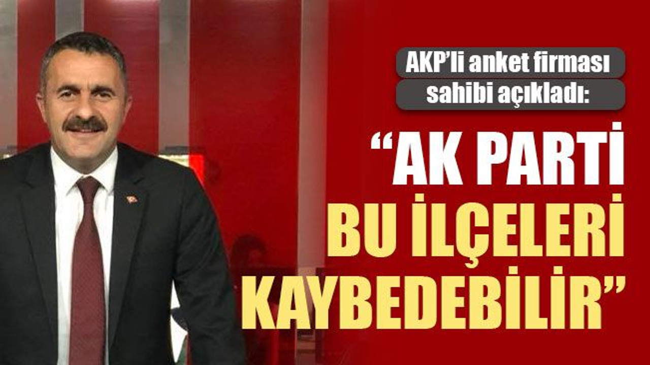 AKP’li anket firması sahibi açıkladı: AK Parti Kocaeli'de bu ilçeleri kaybedebilir