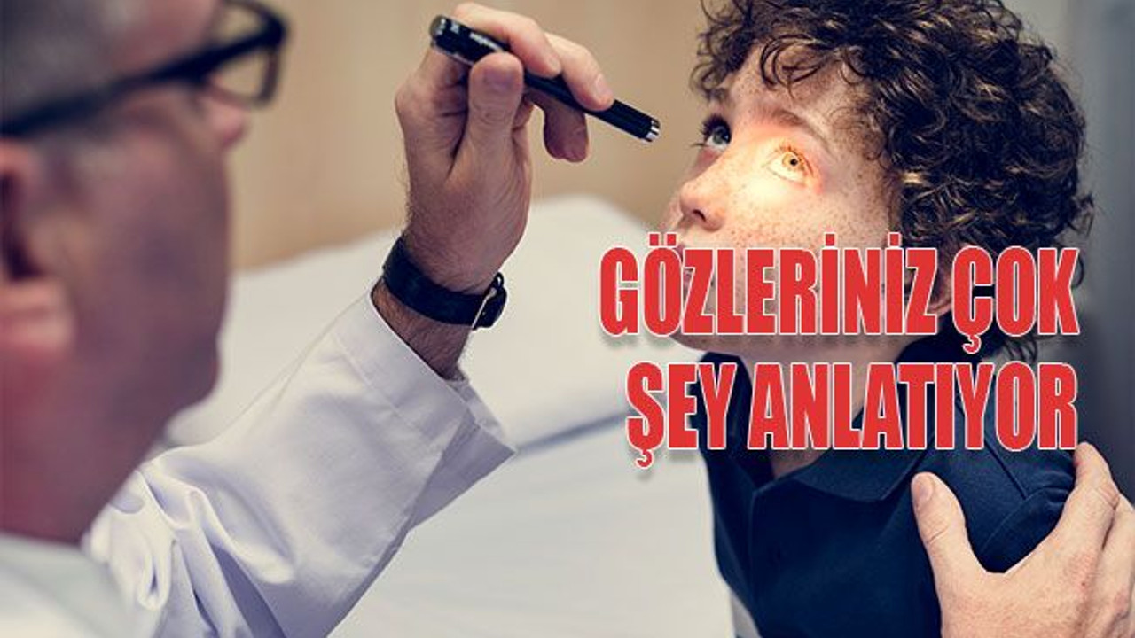 Gözleriniz çok şey anlatıyor