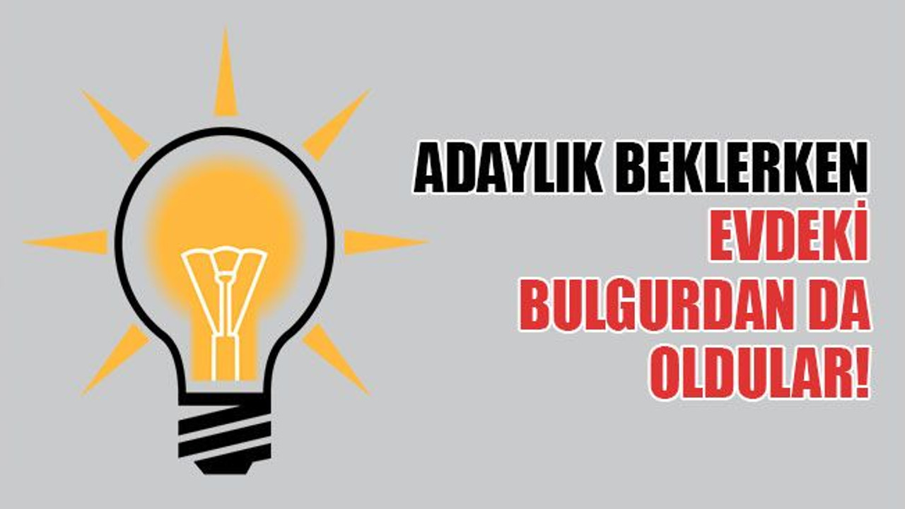 Adaylık beklerken evdeki bulgurdan da oldular!