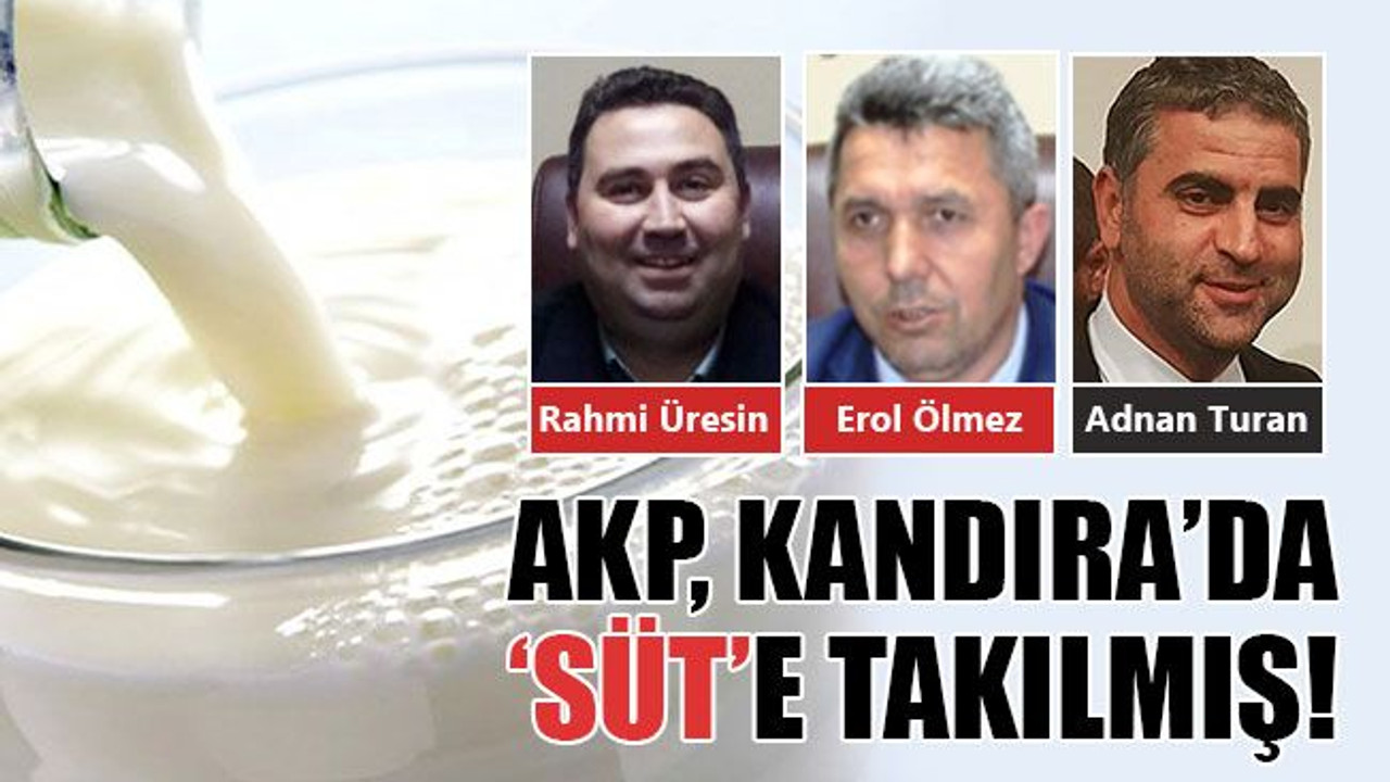 AKP, Kandıra’da “SÜT”e takılmış!