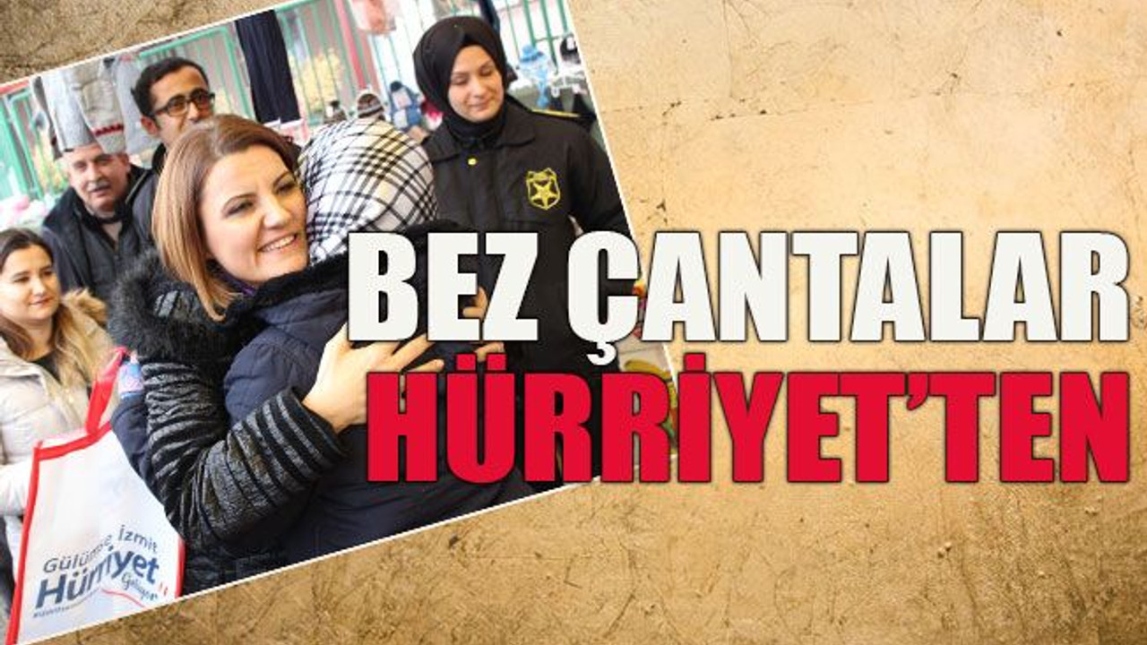 Bez çantalar Hürriyet’ten