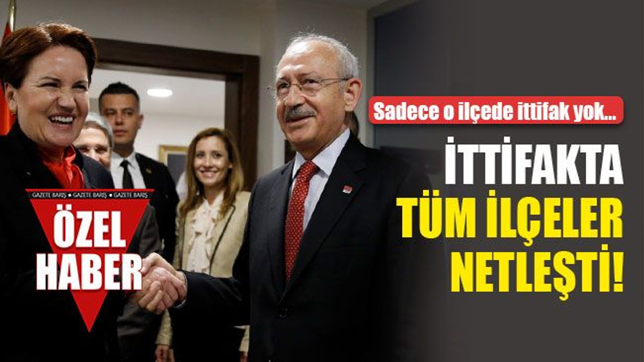 CHP-İYİ Parti ittifakında Kocaeli’deki tüm ilçeler netleşti!