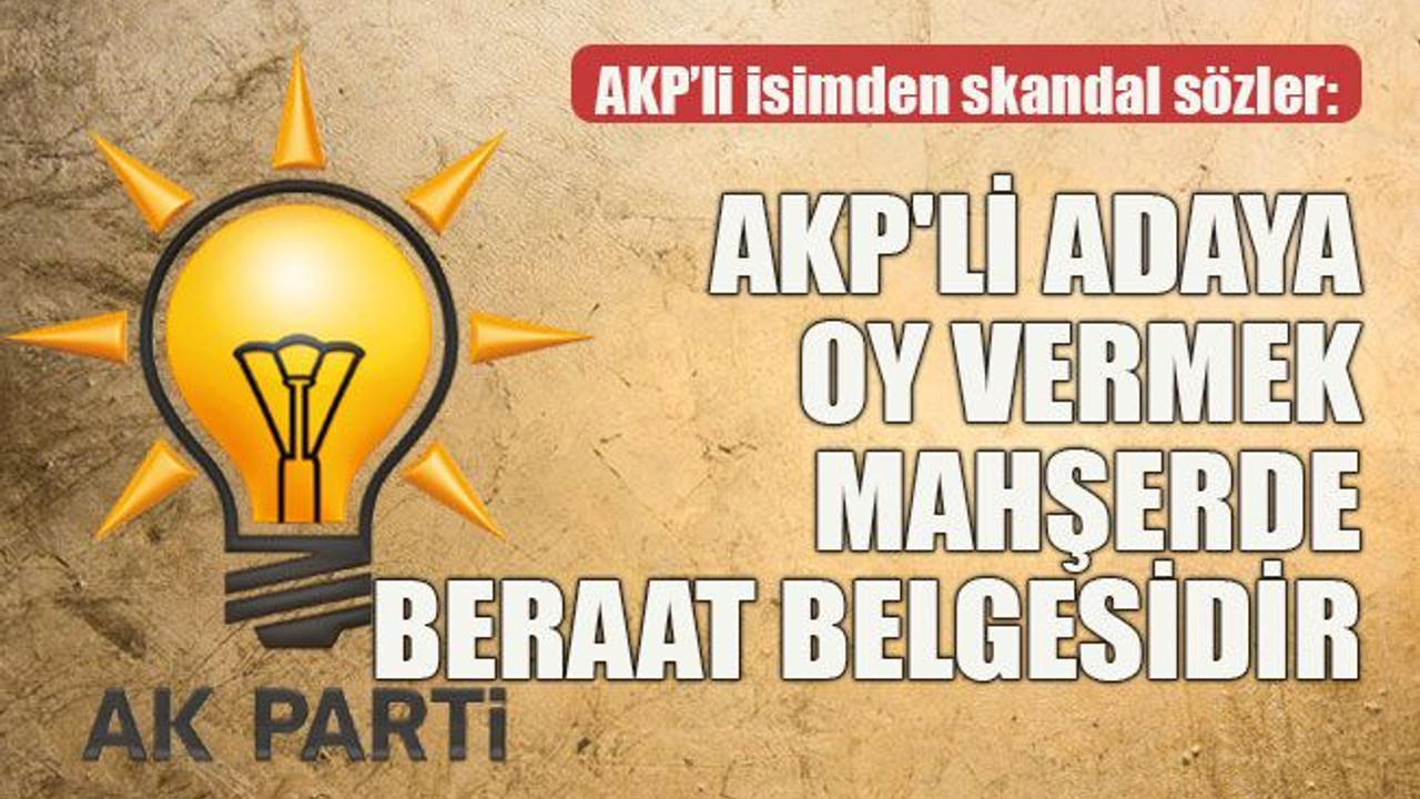 AKP’li isimden skandal sözler!