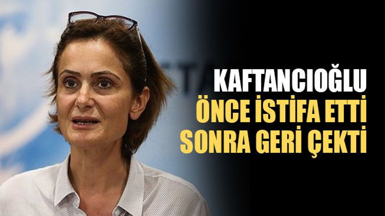 CHP İl Başkanı önce istifa etti, sonra istifasını geri çekti!
