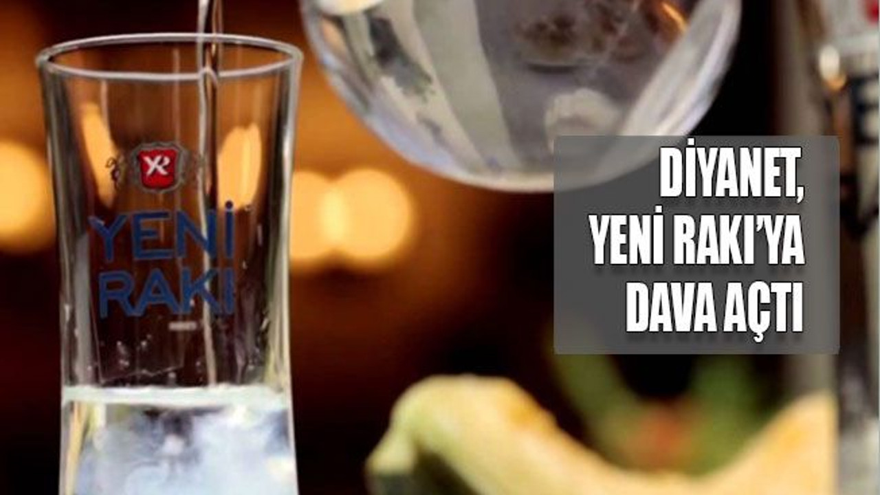Diyanet, Yeni Rakı’ya dava açtı