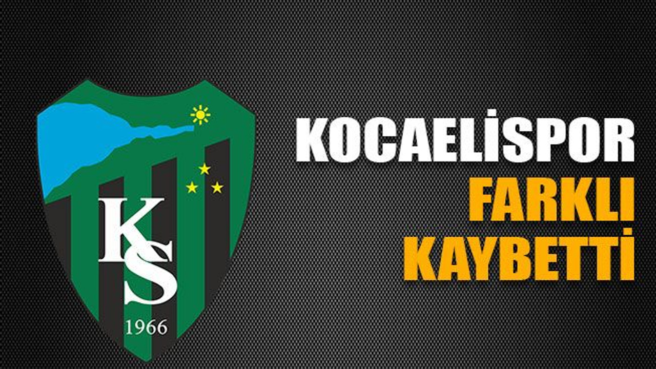 Kocaelispor farklı kaybetti