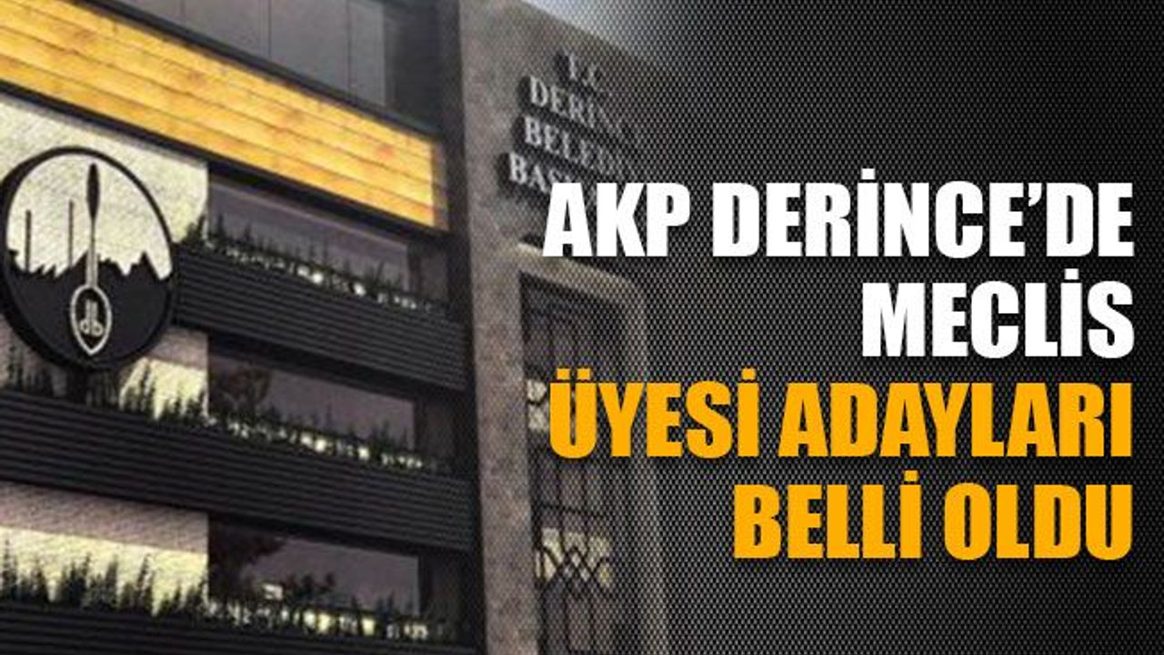 AKP Derince’de meclis üyesi adayları belli oldu