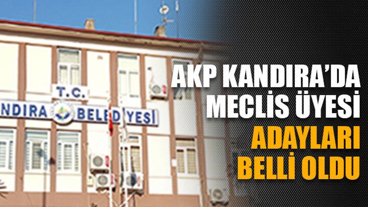 AKP Kandıra’da meclis üyesi adayları belli oldu