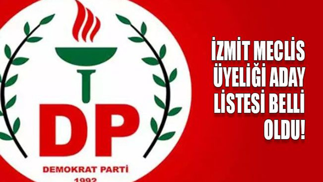 İzmit meclis üyeliği aday listesi belli oldu