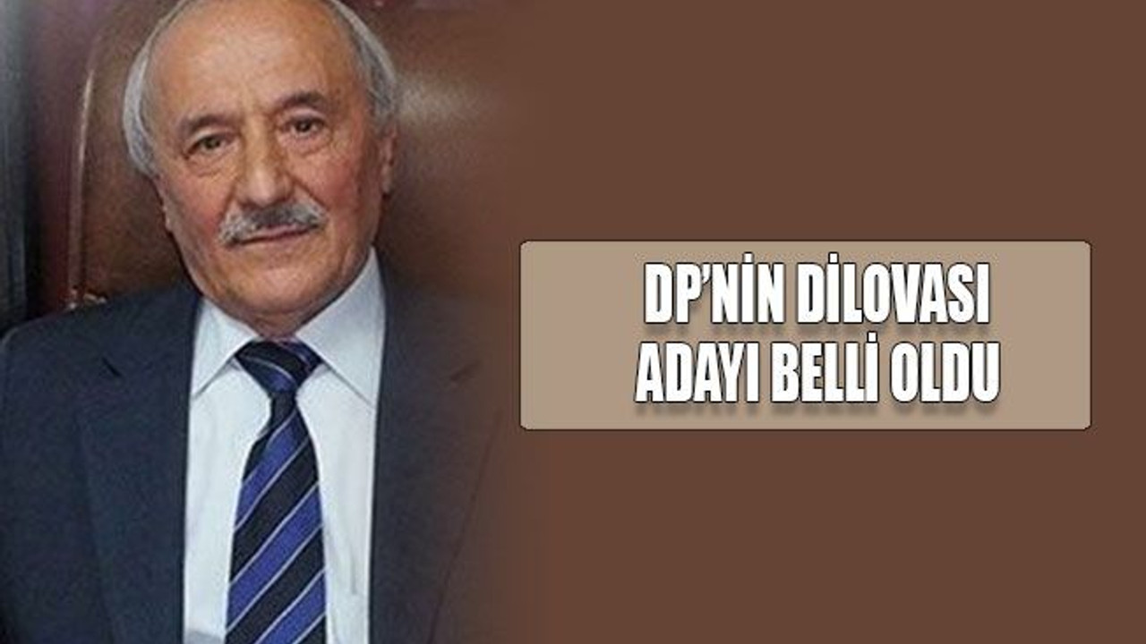 DP’nin Dilovası adayı belli oldu